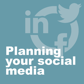 Planning your social media